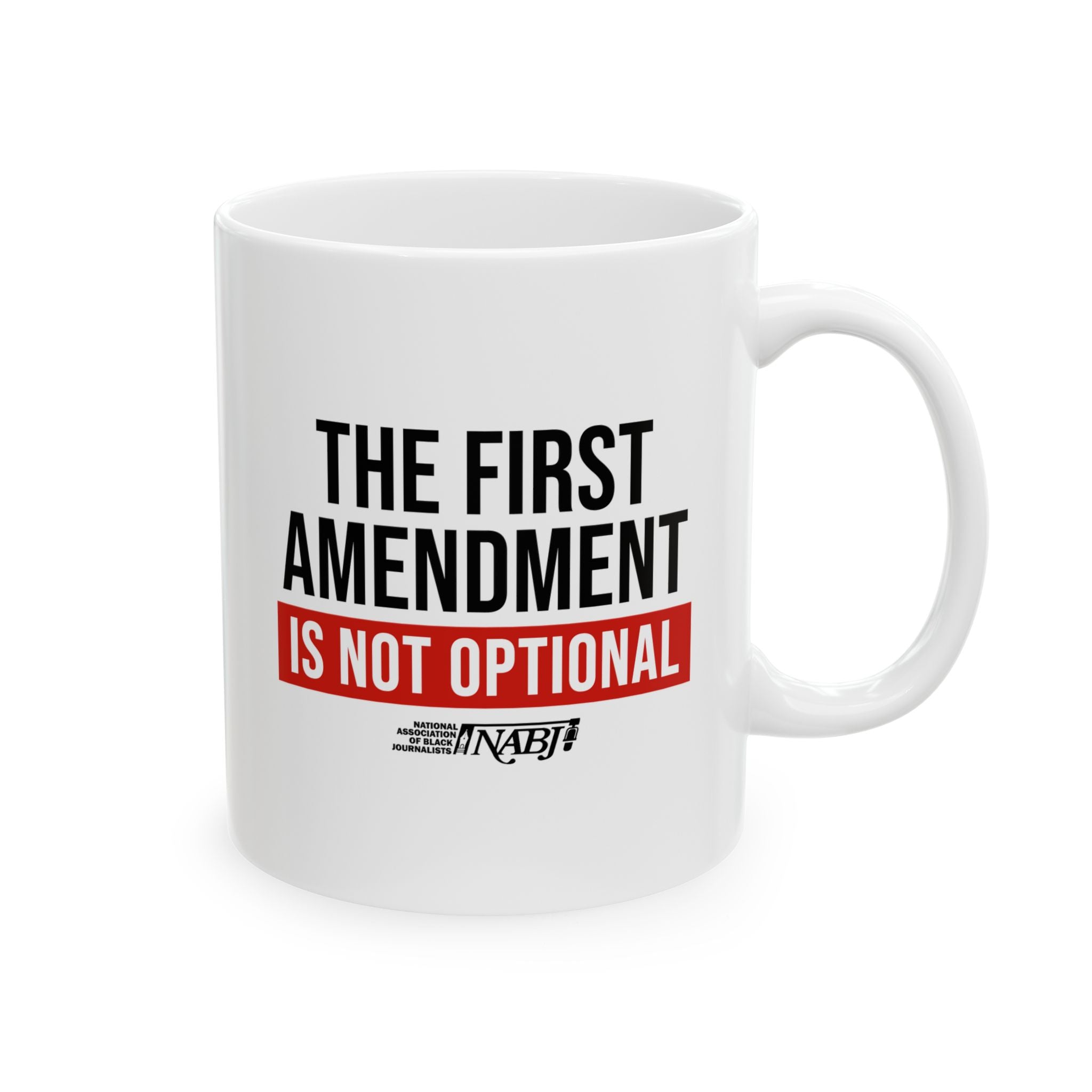 The First Amendment is Not Optional Ceramic Mug